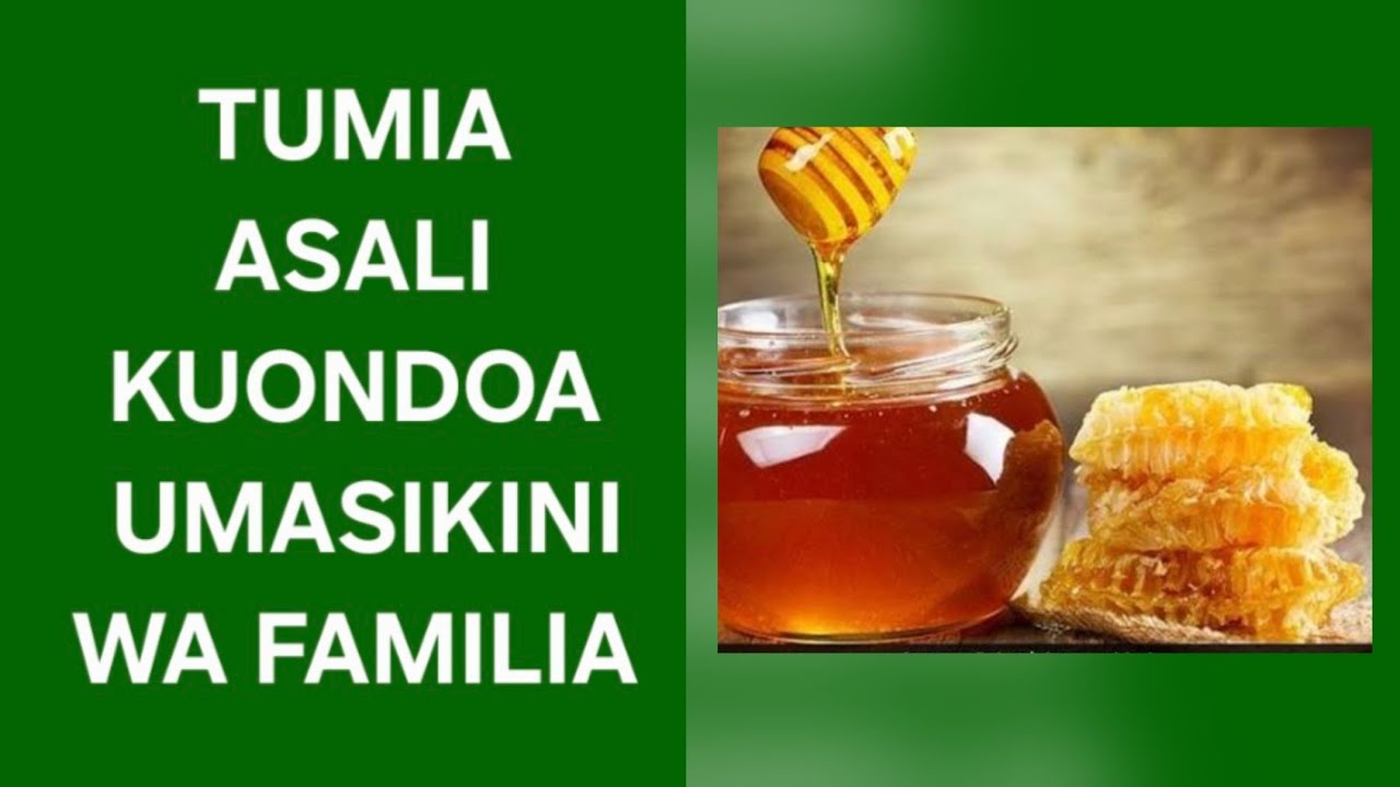 ASALI INAONDOA LAANA ZA FAMILIA...+255 622 074085