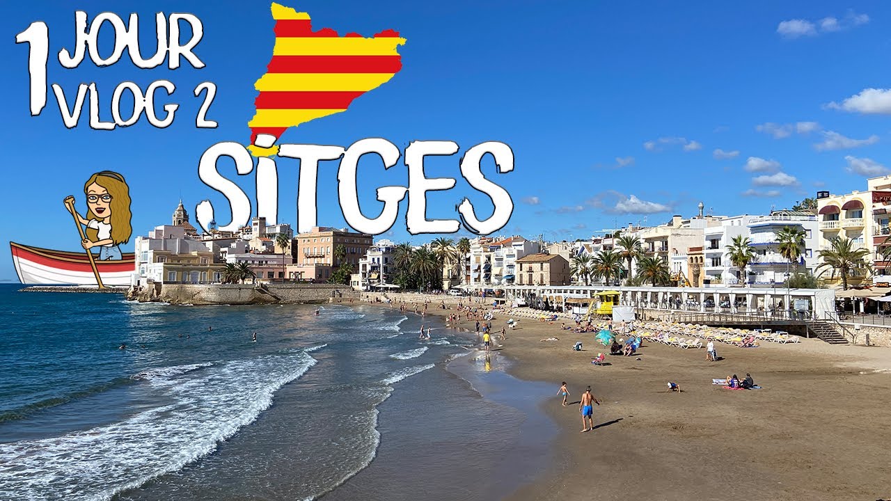 1 JOUR A SITGES EN ESPAGNE - ROAD TRIP CATALOGNE - VLOG 2 #TRAVELWITHMANON