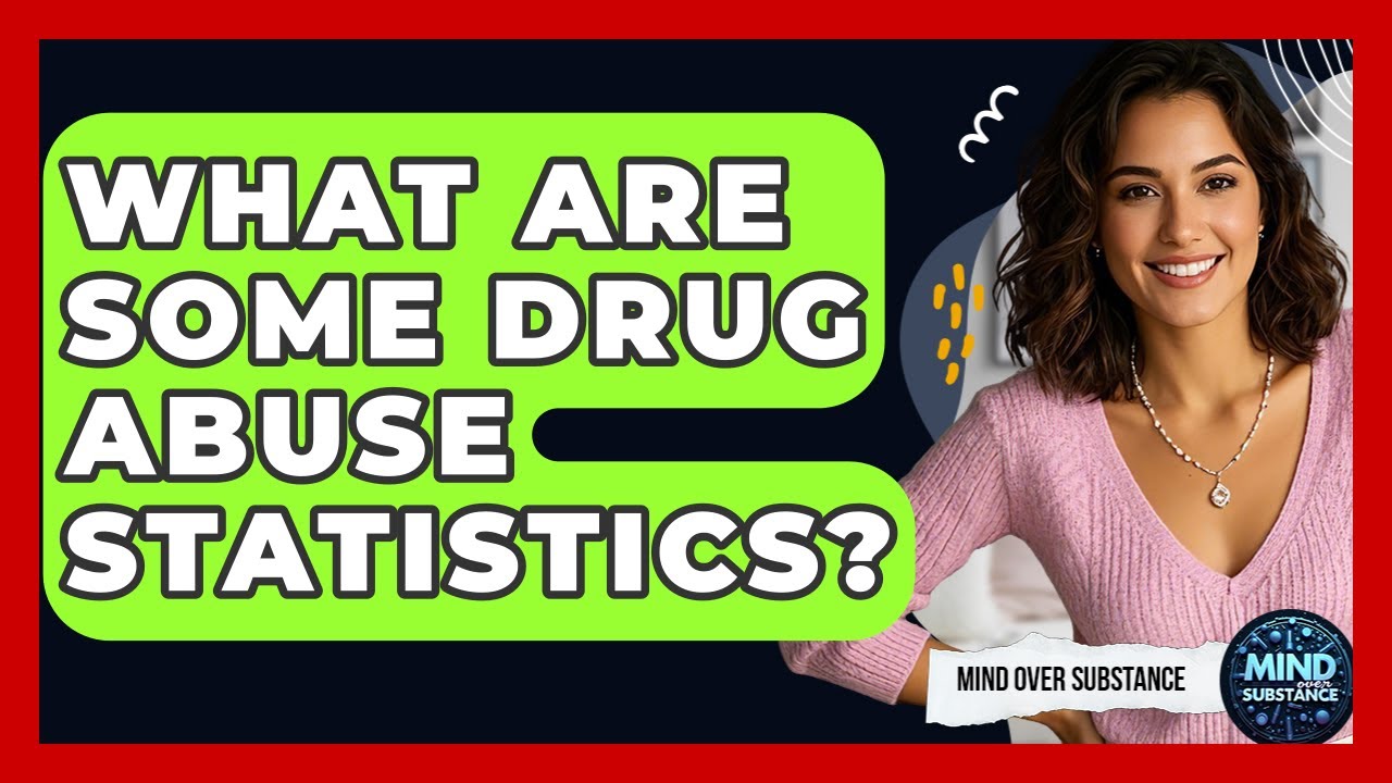 What Are Some Drug Abuse Statistics? - Mind Over Substance