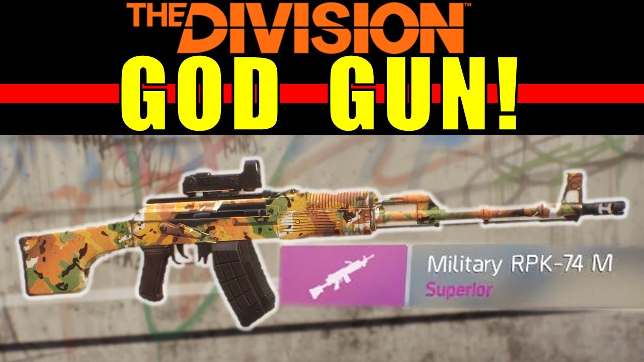 The Division: GOD GUN! | RPK-74 Light Machine Gun!