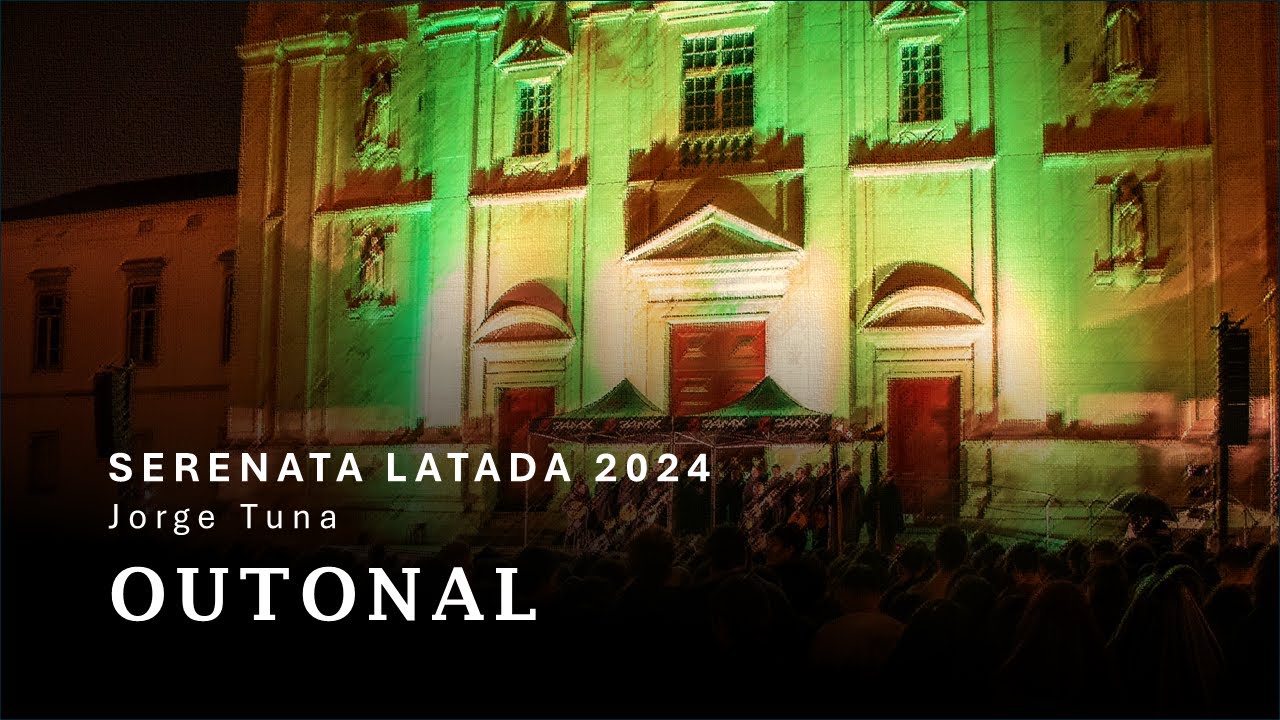 Outonal | Grupo de Fado &Uacute;ltima Luz | Serenata Latada 2024