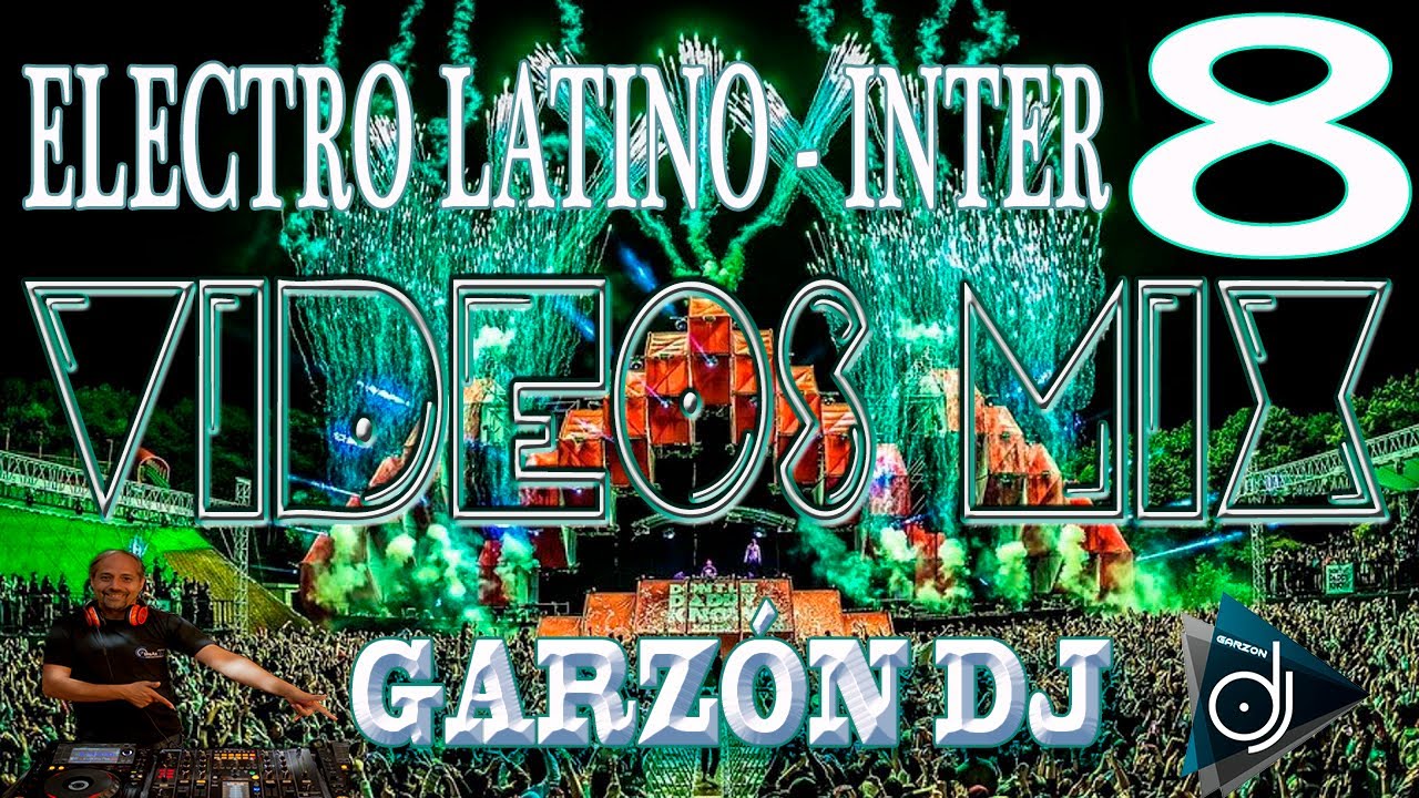 CACHENGUE BAILABLE ELECTRO LATINO INTER 8 ENGANCHADO CLASICO TECHENGUE MUSICA PARA ENTRENAR GARZÓNDJ
