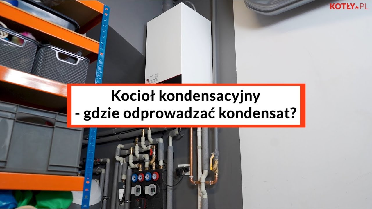 Kocioł kondensacyjny &ndash; gdzie odprowadzać kondensat? Ekspert odpowiada