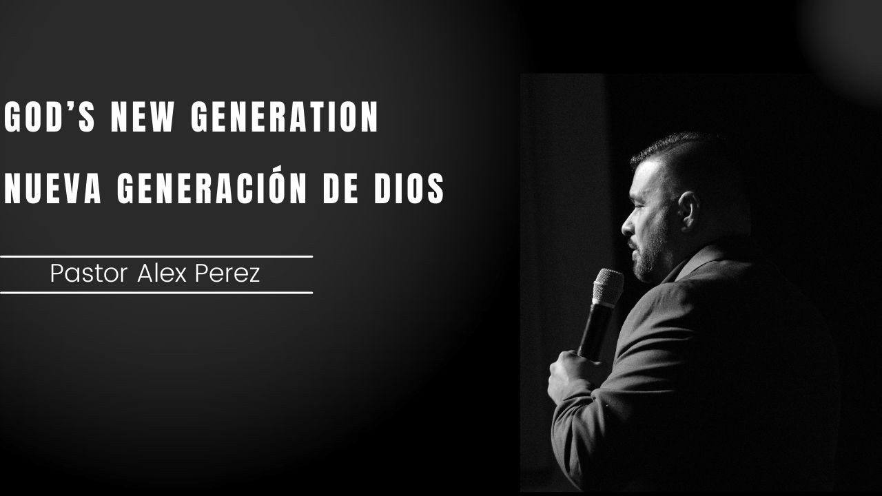 Relentless Love - God’s New Generation, 2/1/26 | Pastor Alex Perez