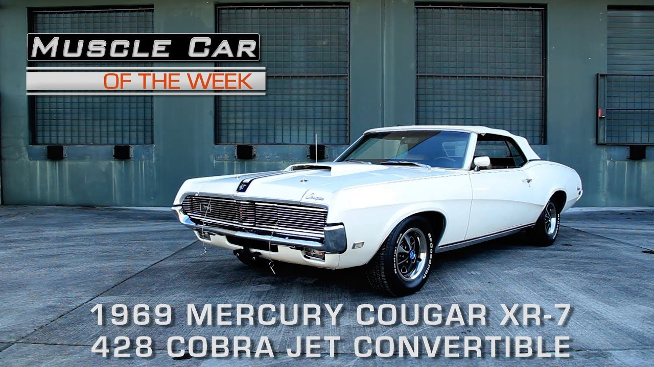 1969 Mercury Cougar XR-7 428 Cobra Jet Convertible Muscle Car Of The Week Video Episode #177