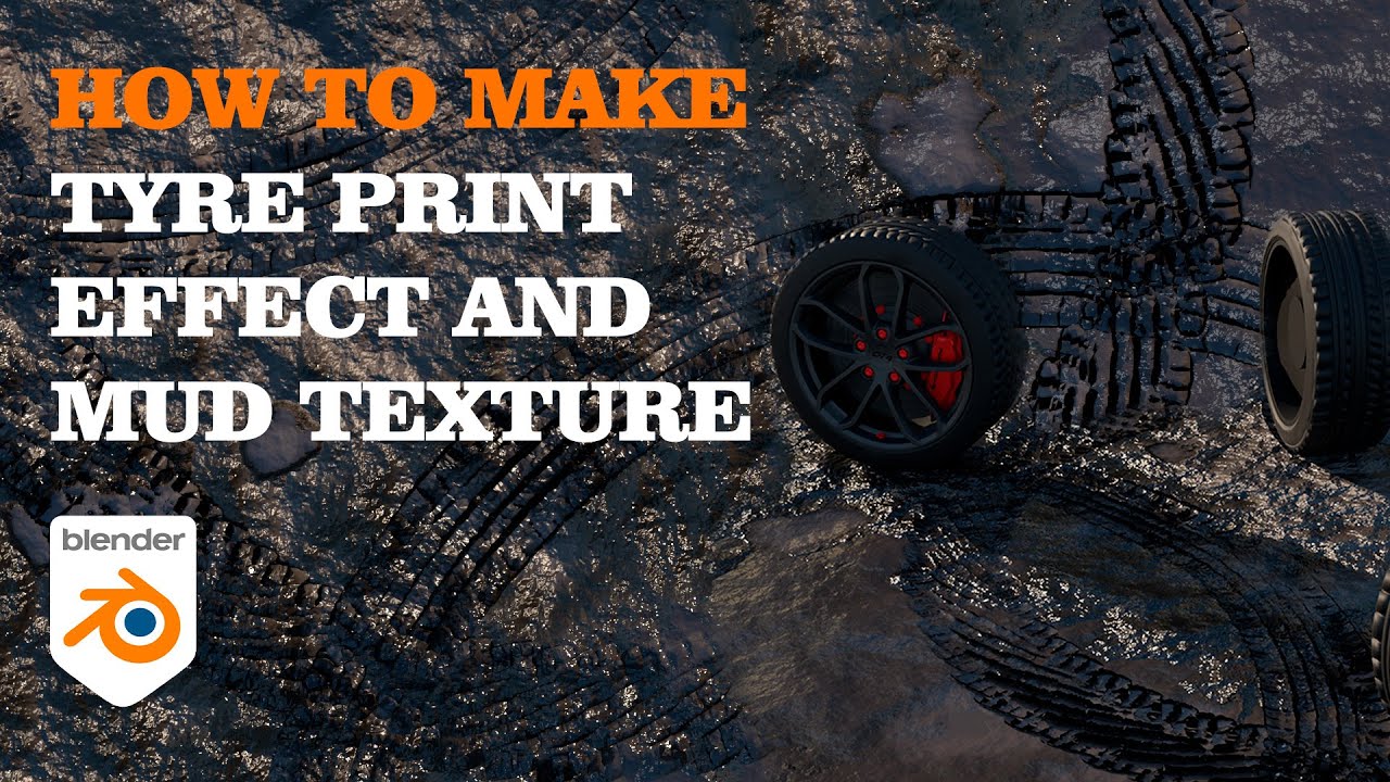 How to create TYRE EFFECT and MUD  TEXTURE in Blender | Tutorial