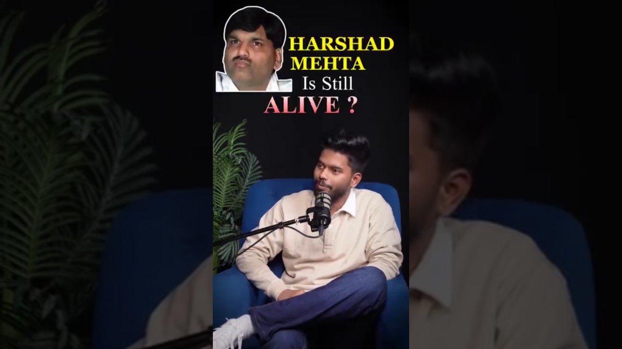 Harshad Mehta Still alive 