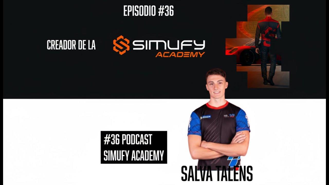 Simufy Academy con Salva Talens: formaci&oacute;n, setups y futuro del simracing | Podcast JasoilRace Ep.36