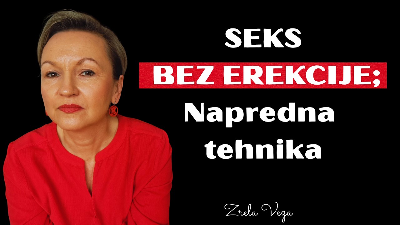Seks bez erekcije i kako uživati u njemu
