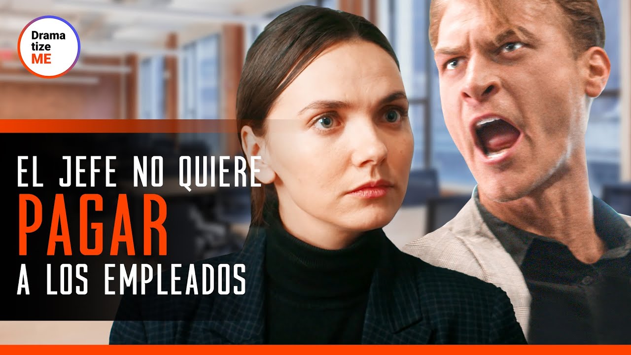 El jefe NO QUIERE pagar los SUELDOS a los EMPLEADOS y el karma se lo devuelve |@DramatizeMeEspanol