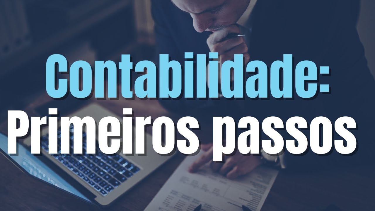CONTABILIDADE: Guia completo para Iniciantes