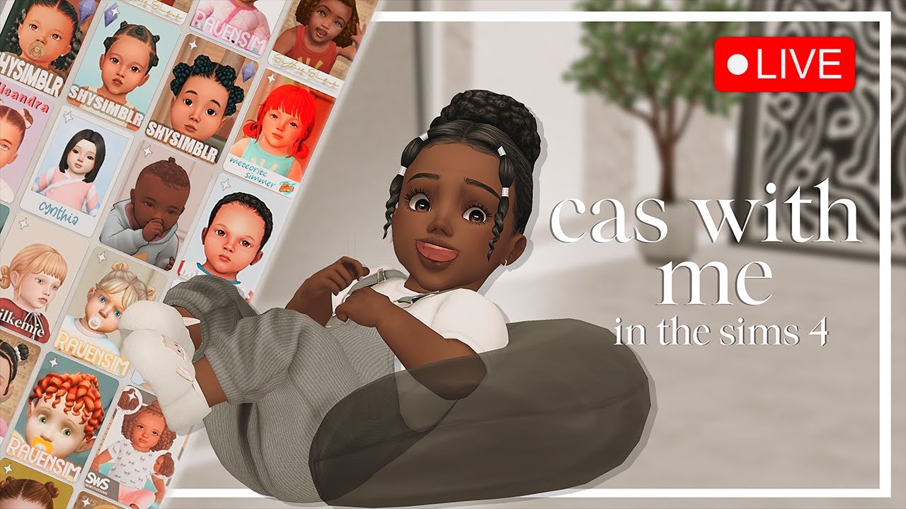 Penelope's Refresh🍼🐣 - CAS With Me | The Sims 4 Livestream