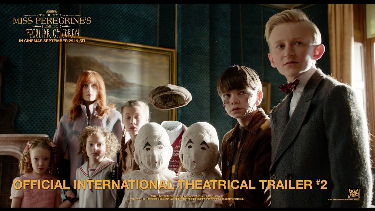 Miss Peregrine's Home For Peculiar Children - [Official International Theatrical Trailer #2 in HD]