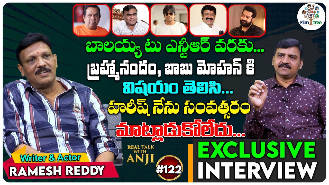 Actor And Writer Ramesh Reddy Exclusive Interview | Real Talk With Anji#122 | Telugu Interviews | FT