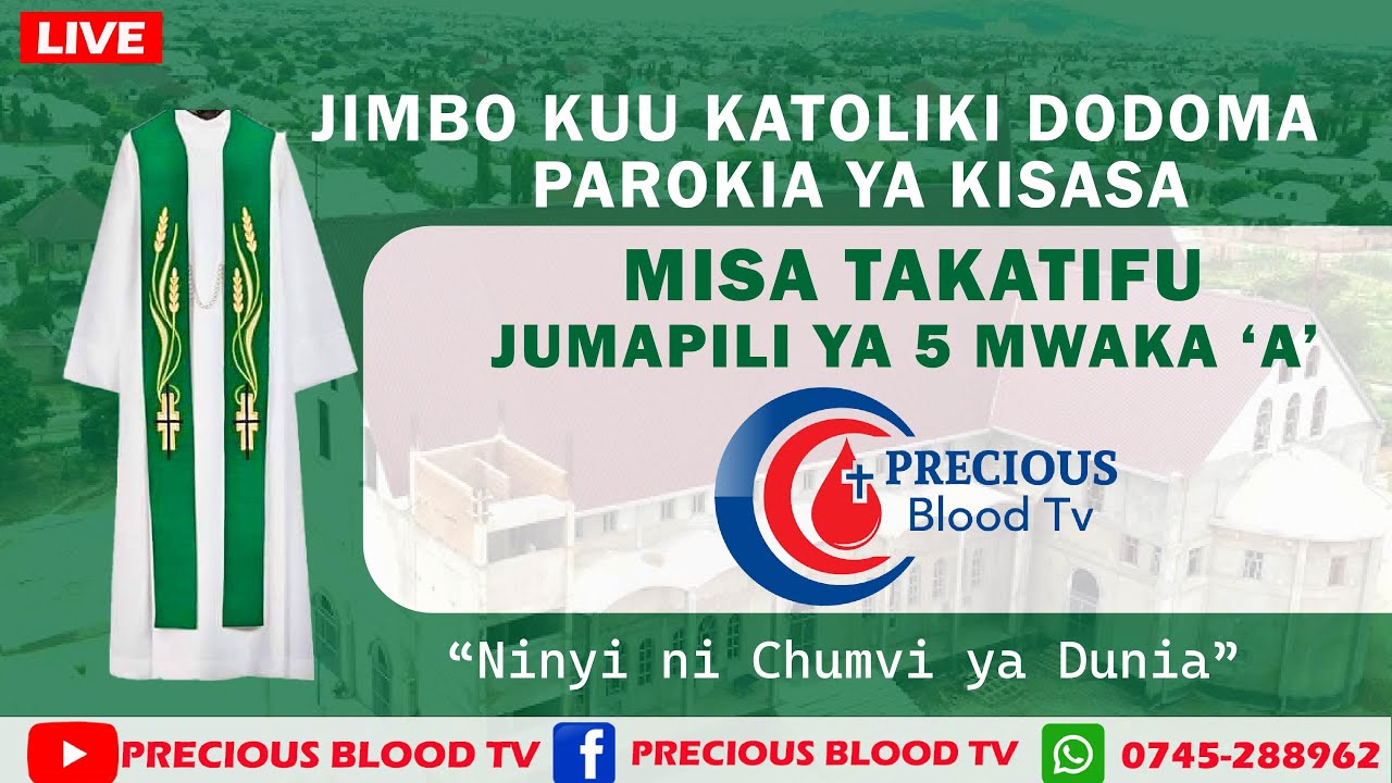 🔴#LIVE: ADHIMISHO LA MISA TAKATIFU DOMINIKA YA 5 YA MWAKA A WA KANISA KUTOKA - KISASA DODOMA