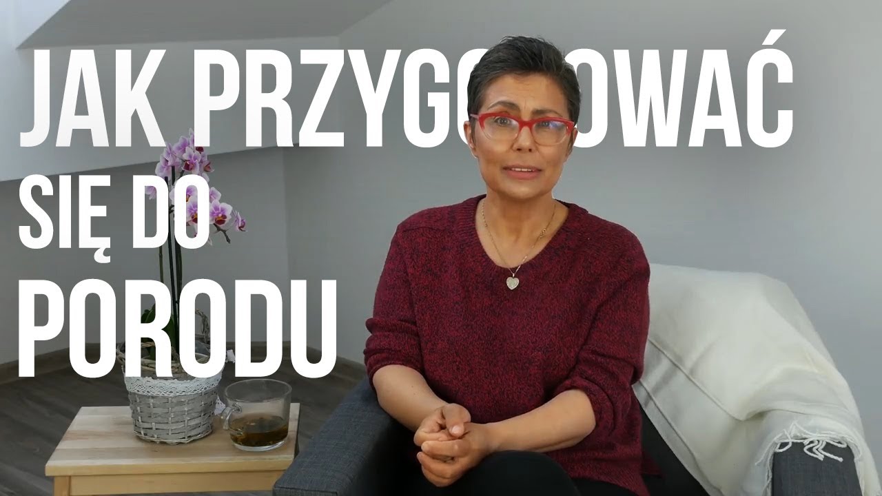 Jak przygotować się do porodu?