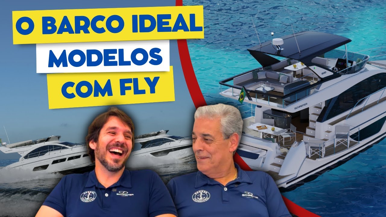 O BARCO IDEAL: MODELOS COM FLY