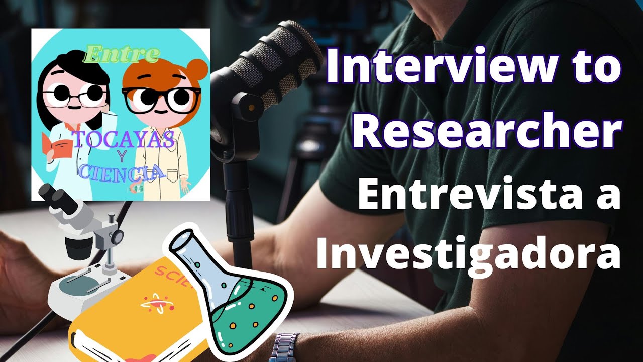 Entrevista a Investigadora en Biomédicina/Interview with Researcher in Biomedical field