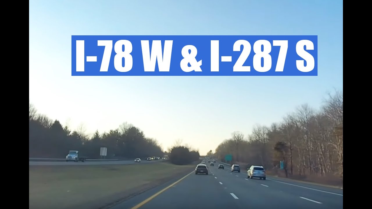 I-78 W and I-287 S drive: From Newark to Somerville (New Jersey)