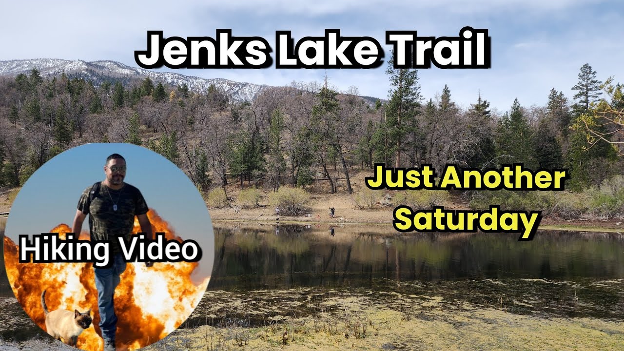 Jenks Lake Trail: Just Another Saturday