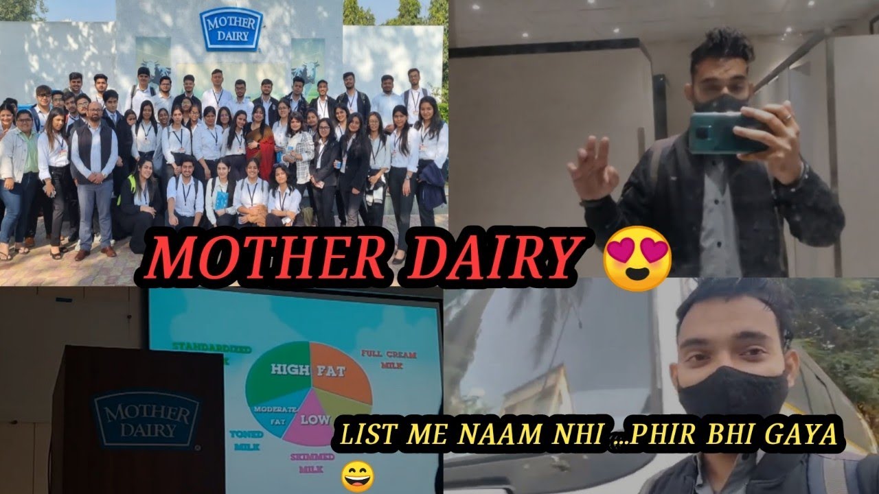MY 1st INDUSTRIAL VISIT ( MOTHER DAIRY)😍 //iitm COLLEEGE JANAKPURI 110045