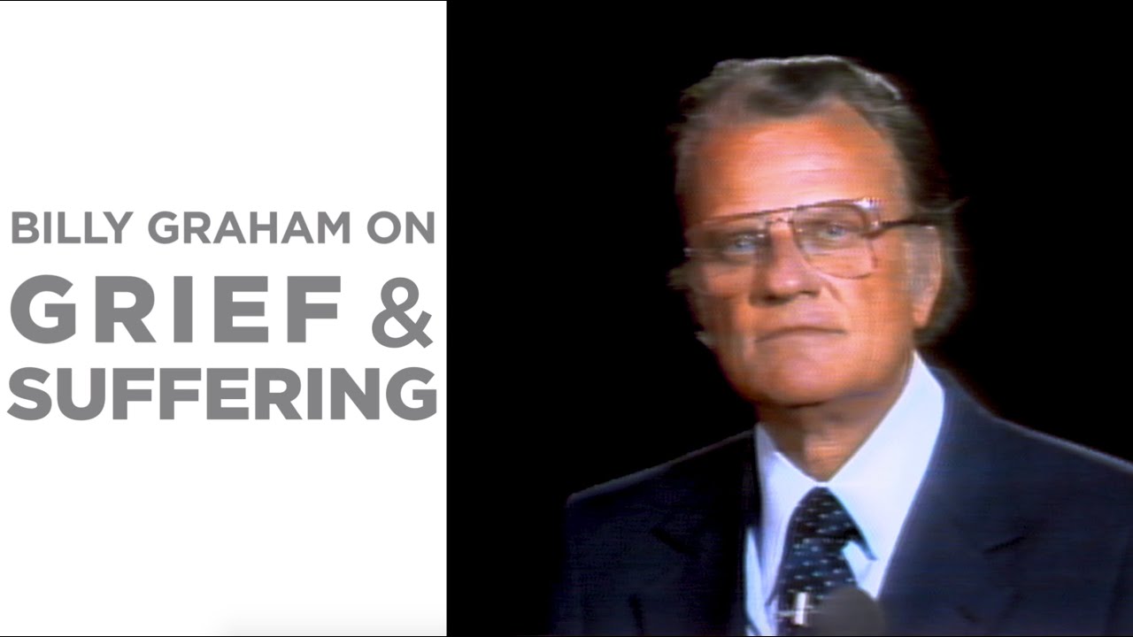 Billy Graham: The Christian's Response to Suffering