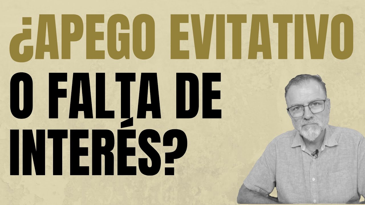 ¿Es Apego Evitativo o es porque no tiene interés de verdad?