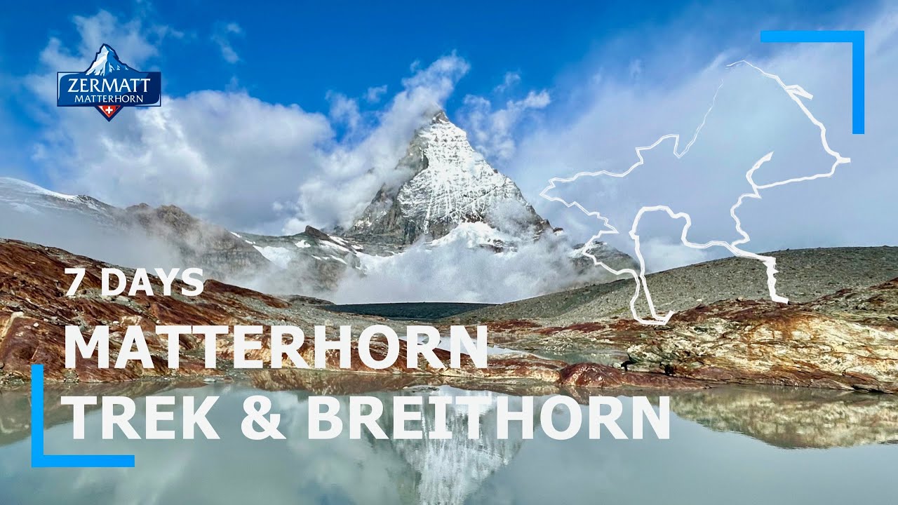 Der Film: 7 Tage Zermatter Höhenweg - Matterhorn Trek mit Breithorn