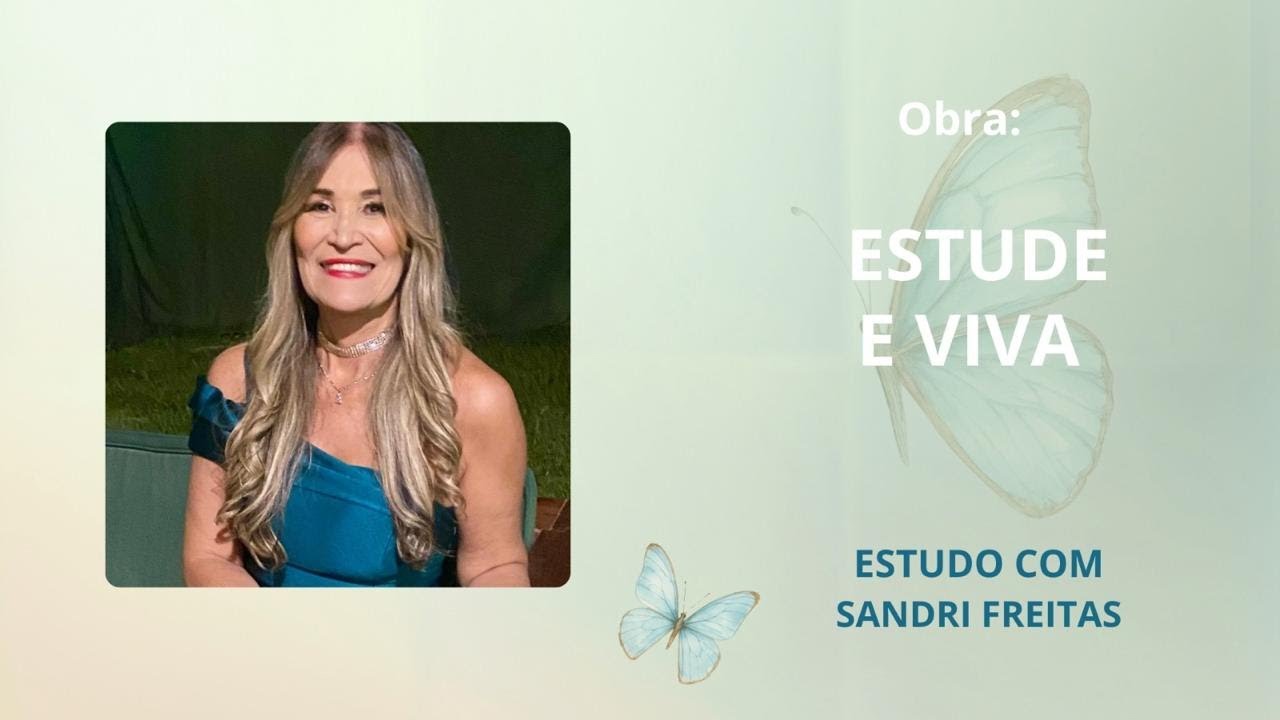 Estude e Viva - Na escola da alma