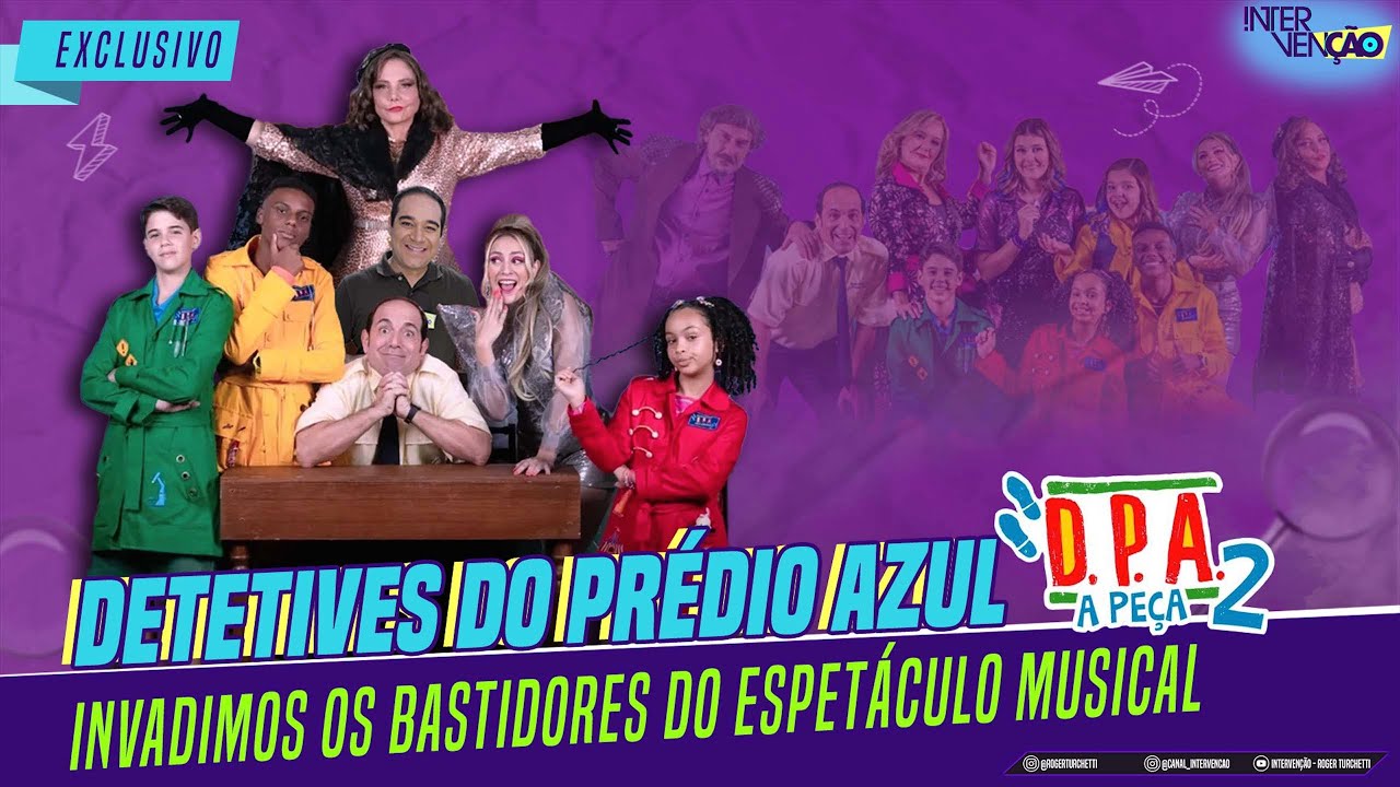 INVADIMOS OS BASTIDORES DE D.P.A A PEÇA 2, UM MISTÉRIO EM MAGOWOOD I 225 #detetivesdoprédioazul