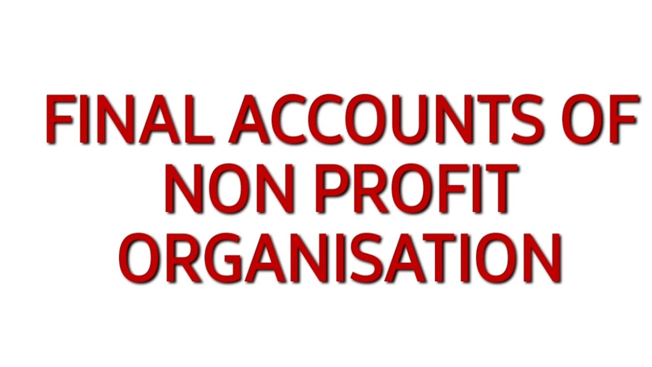 Final accounts of non profit organisation-part 12-2nd sem bcom fyug-financial accounting