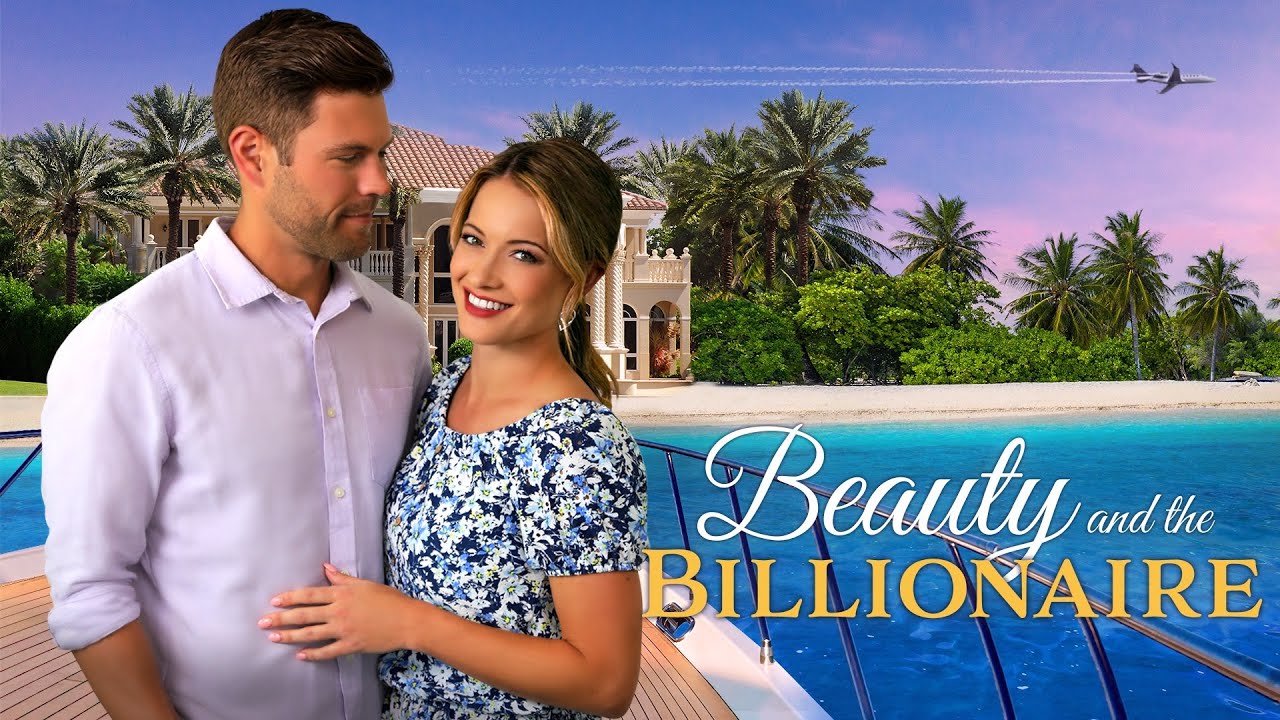 Beauty and the Billionaire Official Trailer