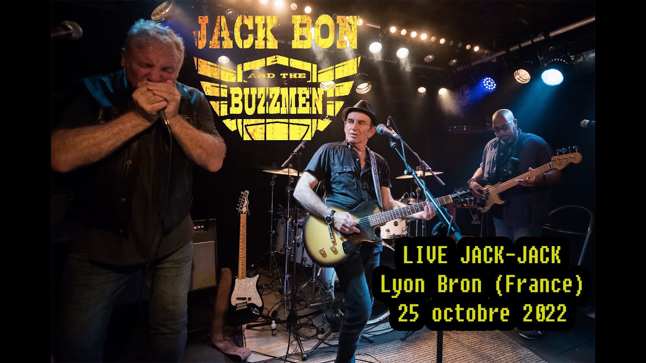 JACK BON & THE BUZZMEN Live @JackJack - Lyon Bron (France) - 22 octobre 2022