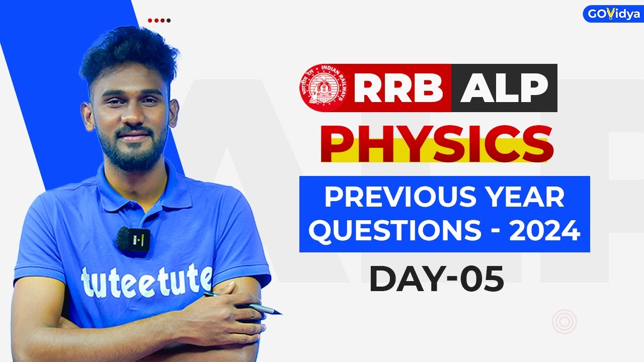 RRB ALP 2024 | Physics Questions | Day_05 - Shift_01, 02, 03 #rrbalp #alp #rrb