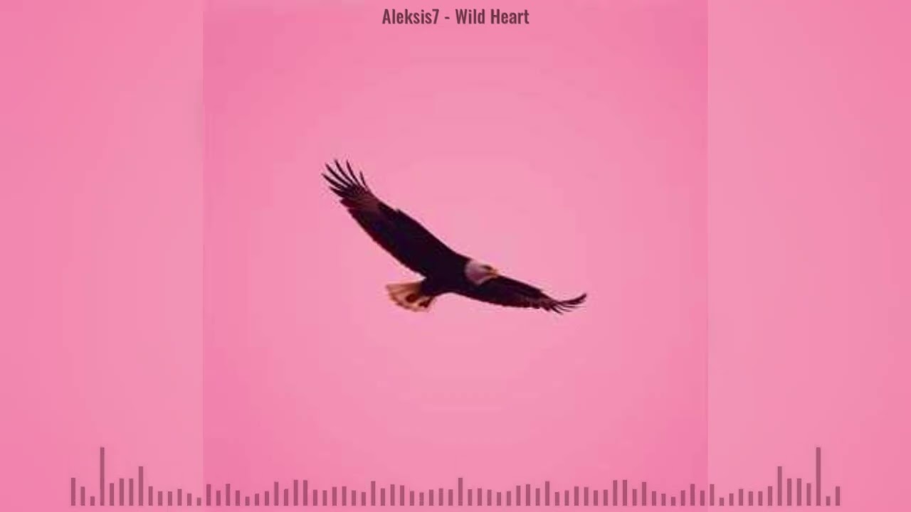 Aleksis7 - Wild Heart