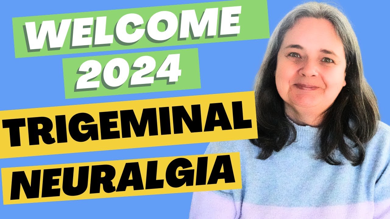 3 years after my diagnosis for trigmenial neuralgia & setting goals for 2024
