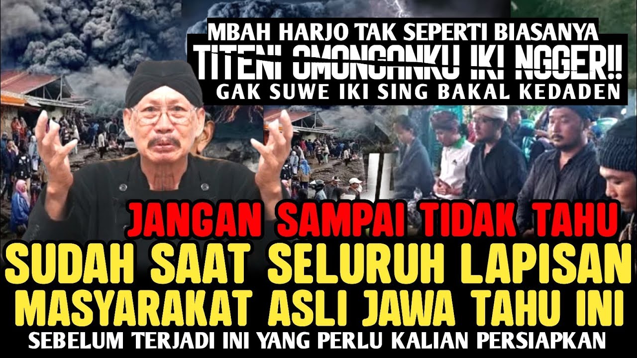 GAWAT!! Akankah Terjadi Seperti Ini, Begini Dawuh Yang Diterima Mbah Harjo