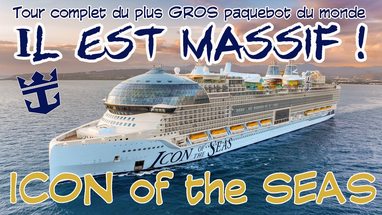 Le nouveau géant des mers : tout savoir sur l'ICON of the SEAS