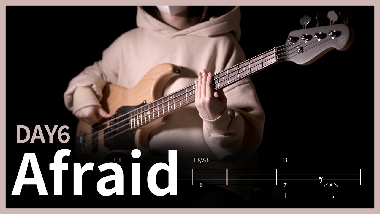 278. DAY6 - Afraid 【★★☆☆☆】 (Bass Cover) | 베이스 악보[TAB]