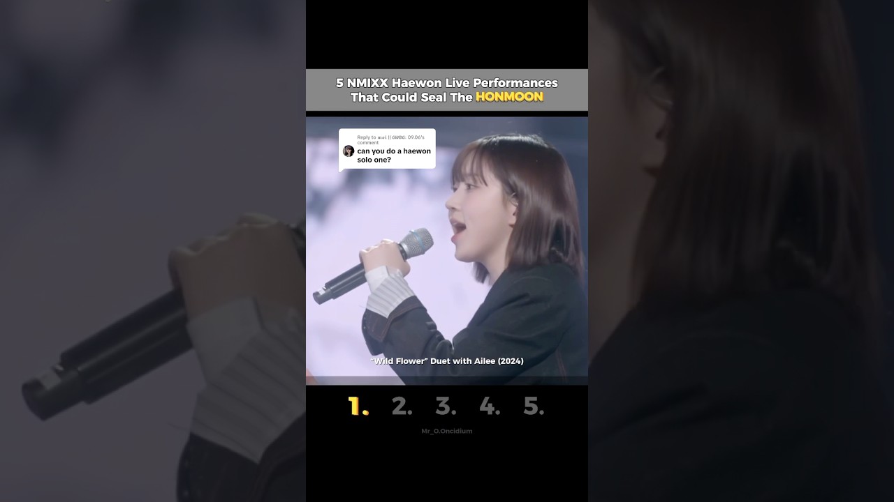 5 NMIXX Haewon Live Performances That Could Seal The HONMOON