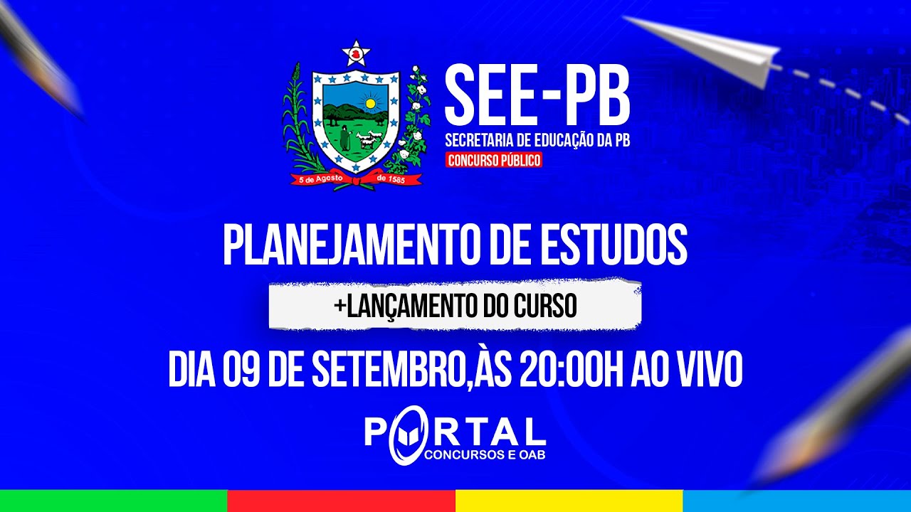 CONCURSO SEE/PB:  PLANEJAMENTO DE ESTUDOS + LANÇAMENTO DO CURSO