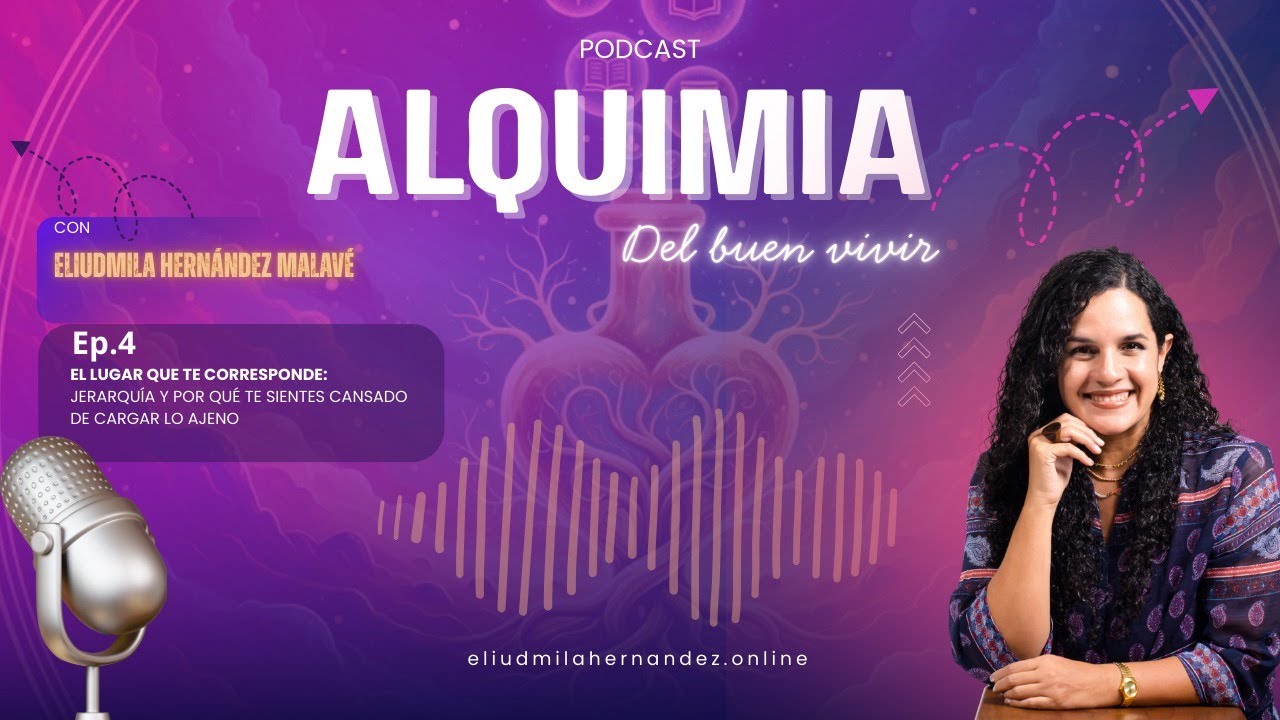 Alquimia del buen vivir. El lugar que te corresponde.