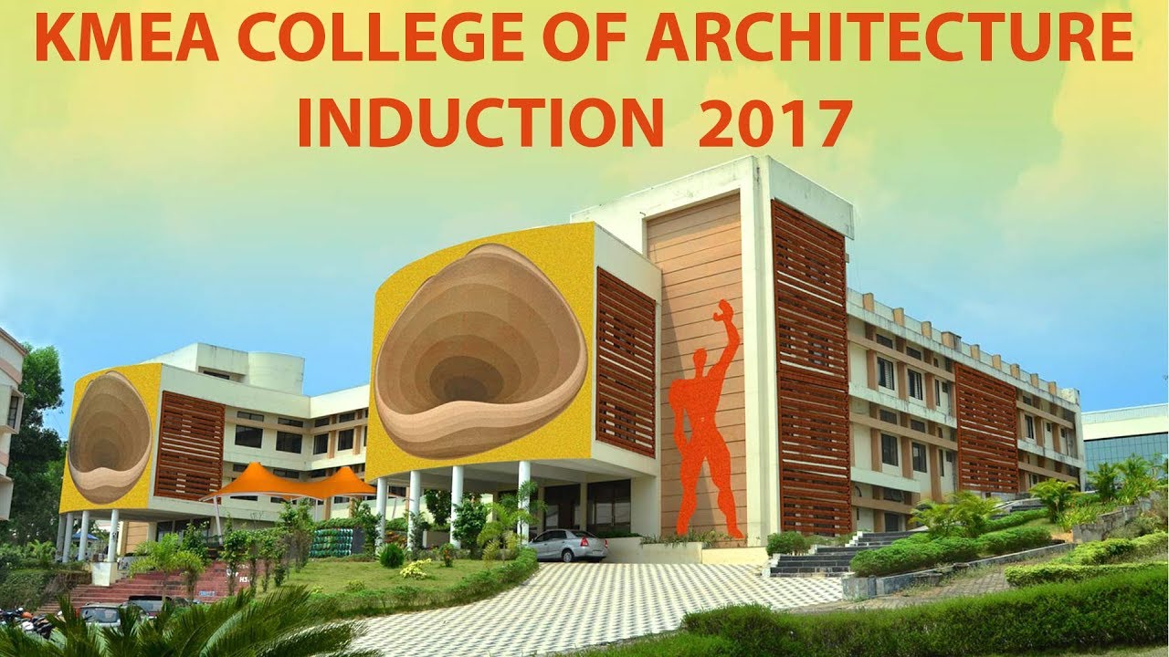 KMEA COLLEGE OF ARCHITECTURE INDUCTION 2017  |  KMEA INDUCTION 2017