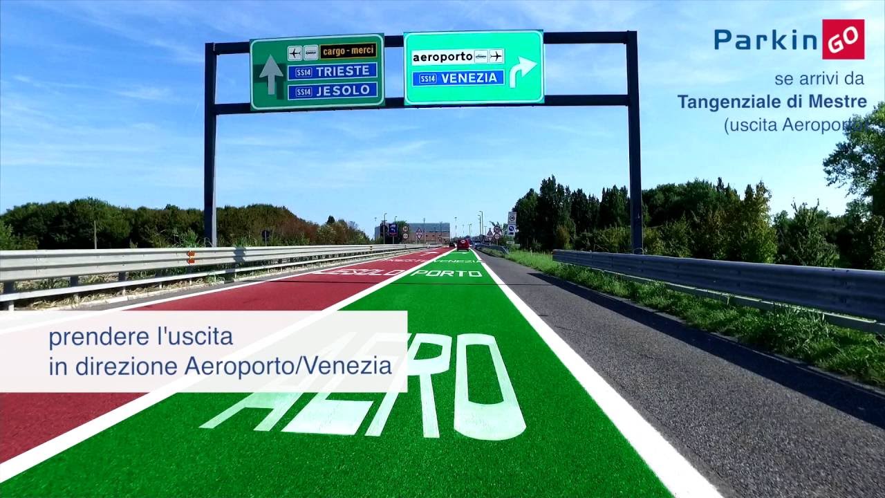 Parcheggio aeroporto Venezia ParkinGO - Come Arrivare (provenienza: Tangenziale di Mestre)
