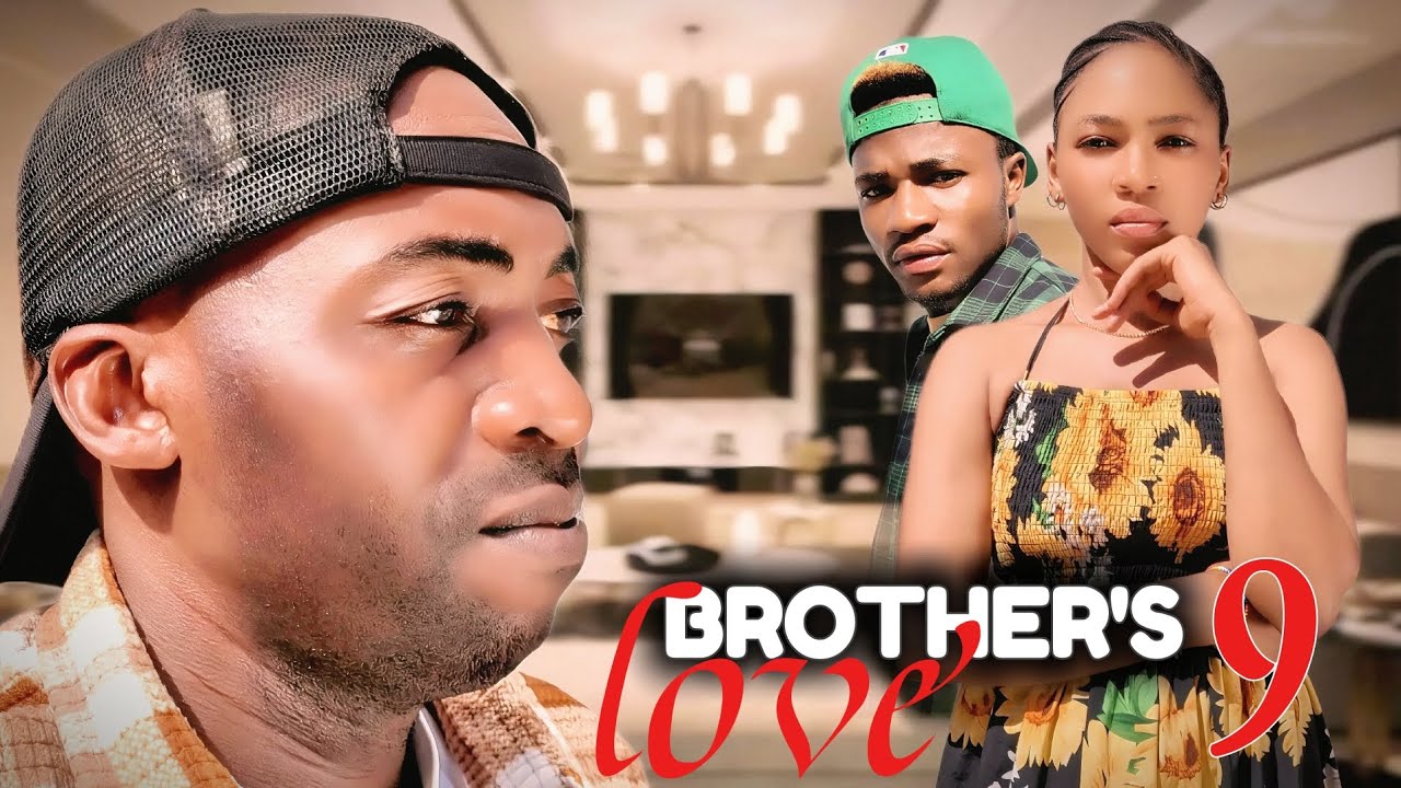 BROTHER'S LOVE 💞 PART 9 | Love Story #love 