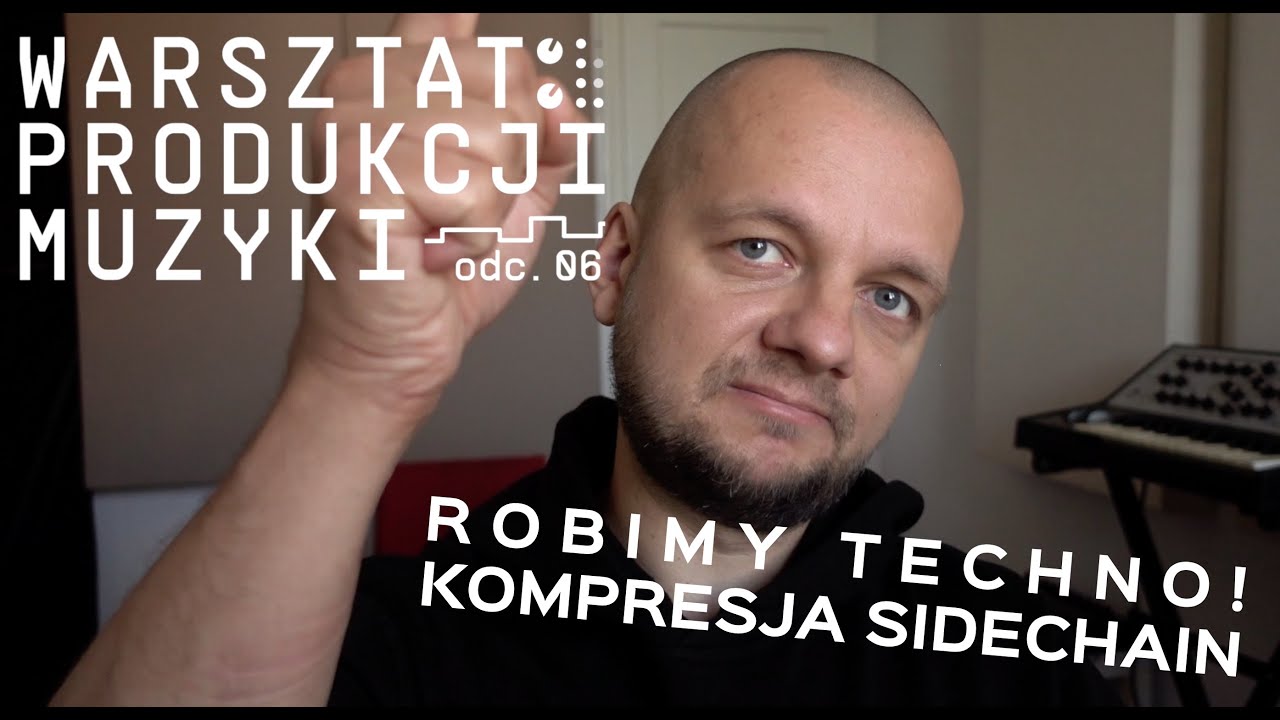 ROBIMY TECHNO część 2 / KOMPRESJA SIDECHAIN
