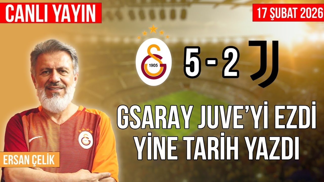 CANLI YAYIN - Vay Vaay Vaaay! GSARAY Juventus'u 5'ledi