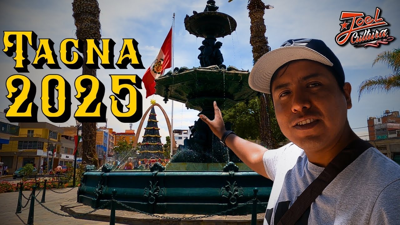 🎗️Bienvenido 2025 desde La Ciudad Heroica de Tacna✨(Parte 1)