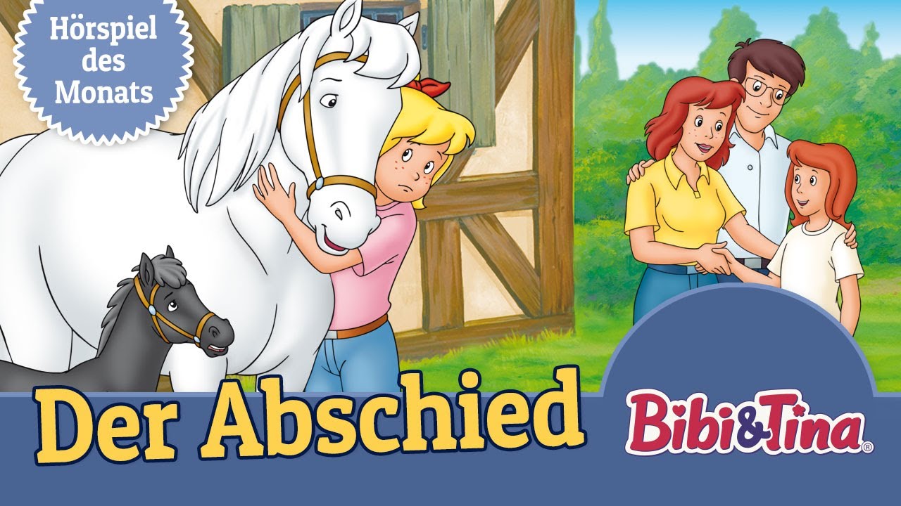 Bibi und Tina - Der Abschied (Folge 6)  | HÖRSPIEL DES MONATS APRIL