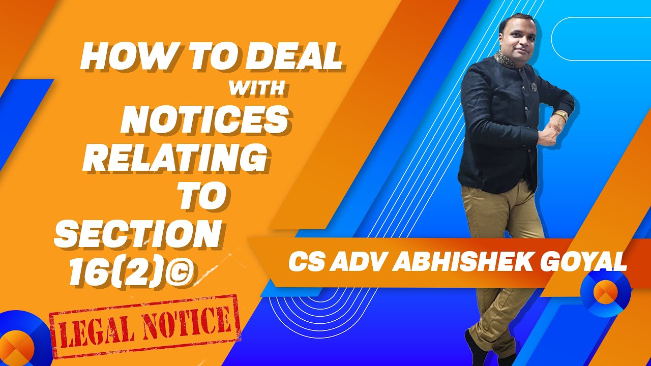 HOW TO DEAL WITH NOTICES RELATING TO SECTION 16(2)(c)